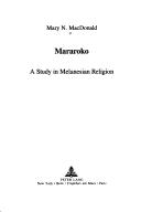 Cover of: Mararoko: a study in Melanesian religion
