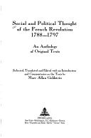 Cover of: Social and Political Thought of the French Revolution, 1788-1797 by Marc A. Goldstein