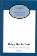 Cover of: Being Up-To-Date: Foucault, Sartre, and Postmodernity