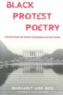 Cover of: Black protest poetry by Margaret Ann Reid, Margaret Ann Reid