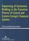 Cover of: Sequencing of Institution Building in the Transition Process of Central and Eastern Europe's Financial Systems