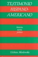 Cover of: Testimonio Hispanamericano: Historia, Teoria, Poetica