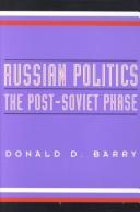 Cover of: Russian Politics: The Post-Soviet Phase