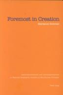 Cover of: Foremost in Creation by Marianne Sommer