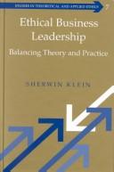 Cover of: Ethical Business Leadership: Balancing Theory and Practice (Advanced Studies in Theoretical and Applied Econometrics)