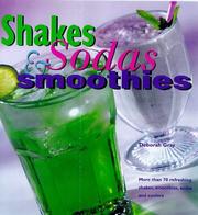 Cover of: Shakes, Sodas & Smoothies