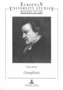 Cover of: Champfleury: Meaning in the Popular Arts in Nineteenth-Century France (European University Studies: History of Art, 28) by Amal Asfour