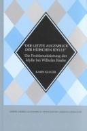 "Der letzte Augenblick der hübschen Idylle" by Karin Kluger