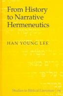 Cover of: From History to Narrative Hermeneutics (Studies in Biblical Literature)