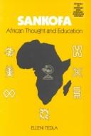 Cover of: Sankofa: African thought and education