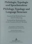 Cover of: Philologie, Typologie Und Sprachstruktur/Philology, Typology and Language Structure by Winfried Boeder, Wolfram Bublitz, Manfred von Roncador, Heinz Vater