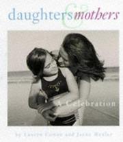 Cover of: Daughters & mothers: a celebration