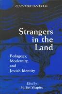Cover of: Strangers in the Land | H. Svi Shapiro