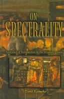 Cover of: On spectrality: fantasies of redemption in the Western canon