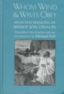 Cover of: Whom Wind and Waves Obey:  Selected Sermons of Bishop Jon Vidalin