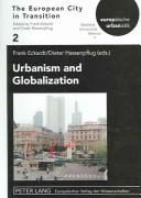 Cover of: Urbanism And Globalization (The European City in Transition, Bd. 2)