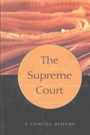 Cover of: Supreme Court: a concise history