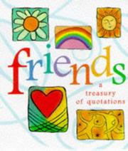 Cover of: Friends: A Treasury of Quotations (Miniature Editions)