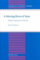 Cover of: A moving river of tears by Temira Pachmuss