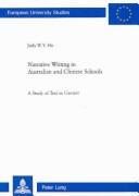 Cover of: Narrative Writing in Australian and Chinese Schools: A Study of Text in Context (European University Studies: Linguistics, 21)