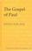 Cover of: The Gospel of Paul (Studies in Biblical Literature, V. 56)