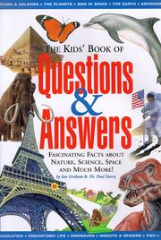 Cover of: The Kid's Book of Questions & Answers: Fascinating Facts About Nature, Science, Space and Much More!