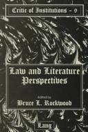 Cover of: Law and Literature Perspectives (Critic of Institutions, Vol 9)