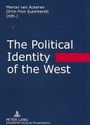 Cover of: The Political Identity of the West by 
