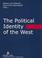 Cover of: The Political Identity of the West