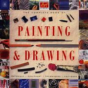 Cover of: The complete book of painting and drawing