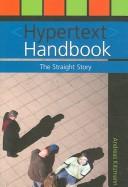 Cover of: Hypertext Handbook: The Straight Story