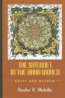 Cover of: The Internet in the Arab World by Rasha A. Abdulla