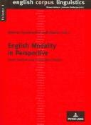 Cover of: English modality in perspective: genre analysis and contrastive studies