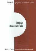 Cover of: Religion, Reason, and God: Essays in the Philosophies of Charles Hartshorne and A.N. Whitehead (Contributions to Philosophical Theology)
