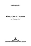 Cover of: Misogynism In Literature: Any Place, Any Time