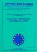 Cover of: European Perspectives on Disabled People: Behinderte Menschen aus Europaischen Blickwinkeln (European Social Inclusion\Sozialgemeinschaft Europa)