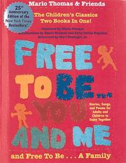 Cover of: Free to be ... you and me and free to be ... a family