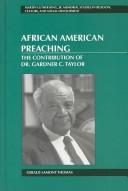 Cover of: African American Preaching: The Contribution of Dr. Gardner C. Taylor (Martin Luther King, Jr. Memorial Studies in Religion, Culture, and Social Development)