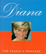 Cover of: Diana, the people's princess by Donnelly, Peter