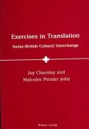 Cover of: Exercises in Translation: Swiss-british Cultural Interchange