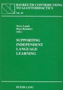 Cover of: Supporting Independent Learning: Issues and Interventions (Bayreuther Beiträge Zur Glottodidaktik/Bayreuth Contributions to Glottodidactics)