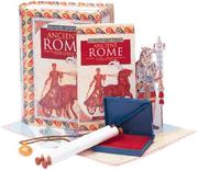 Cover of: Ancient Rome: more than 2,500 years of history and adventure to unlock and discover