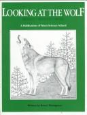 Cover of: Looking at the Wolf