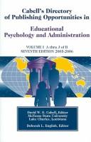 Cabell's directory of publishing opportunities in educational psychology and administration by David W. E. Cabell, Deborah L. English