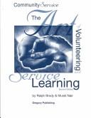 Cover of: Community Service: The Art of Volunteering and Service Learning