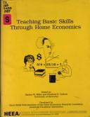 Cover of: Teaching Basic Skills Through Home Economics by Sandra W. Miller