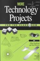 Cover of: More Technology Projects for the Classroom