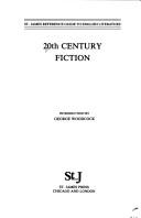 Cover of: 20th Century Fiction (St.James Reference Guide to English Literature)