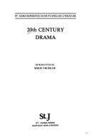 Cover of: 20th Century Drama (St. James Reference Guide to English Literature, Vol 7) by Simon Trussler