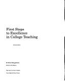 First steps to excellence in college teaching by Glenn R. Johnson